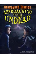Approaching the Undead: Book 2