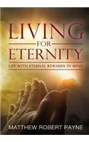 Living for Eternity