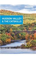 Moon Hudson Valley & the Catskills (Fifth Edition)