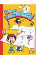 Draw Bobbleheads!: (Silly Sketcher)