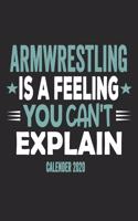 Armwrestling Is A Feeling You Can't Explain Calender 2020