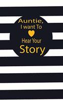 Auntie, I want To Hear Your Story