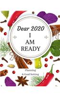 Dear 2020 I Am Ready