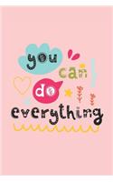 You Can Do Everything