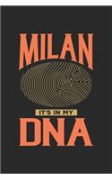 Milan Its in my DNA: 6x9 -notebook - dot grid - city of birth - Italy