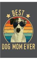 Best Dog Mom Ever