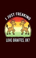 i just freaking love Giraffes, Ok