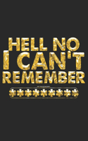 Hell No I Can't Remember My Password: Modern Login Password Keeper Vault Address Logbook Alphabetical & Social Media Password Book Internet Password Organizer for Coworkers Seniors Women