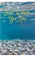 Start Where You Are