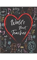 World's Best Teacher: Teacher Appreciation Notebook Or Journal