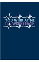 You Wink At Me I'll Wenkebach: Cardiology & Science 2020 Planner - Weekly & Monthly Pocket Calendar - 6x9 Softcover Organizer - For Anatomy & Physiology Fans