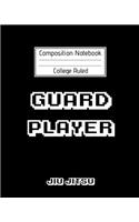 Composition Notebook College Ruled Guard Player Jiu jitsu