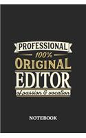 Professional Original Editor Notebook of Passion and Vocation