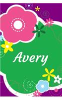 Avery: A Journal for Girls - Personalized with your Own Name! 6x9 inches, 110 lined pages.