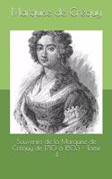 Souvenirs de la Marquise de Créquy de 1710 à 1803 - Tome 4