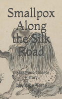 Smallpox Along the Silk Road