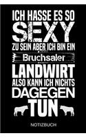 Ich hasse es so sexy zu sein aber ich bin ein Bruchsaler Landwirt also kann ich nichts dagegen tun: A5 Notizbuch - Liniert 120 Seiten - Geschenk/Geschenkidee zum Geburtstag - Weihnachten - Ostern - Vatertag - Muttertag - Namenstag