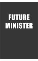 Future Minister Notebook