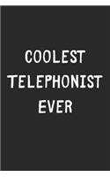 Coolest Telephonist Ever