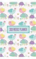 2020 Weekly Planner: Cute Bird Themed Cover - Weekly Dated Diary Planner For Women and Girls