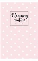 Cleaning routine for maid