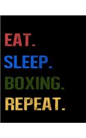 Eat Sleep Boxing Repeat: Enthusiasts Retro Themed Colors Gratitude Journal 386 Pages Notebook 193 Days 8"x10" Meal Planner
