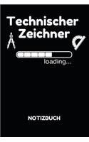 Technischer Zeichner Loading... Notizbuch: Auftragsbuch, Planer oder Zeichenblock für Auszubildende / Azubis - 120 Seiten Dot Grid / Punktraster - A5 Format - Ideal für die Berufsausbildung, 