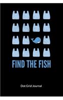 Find the Fish. Dot Grid Journal