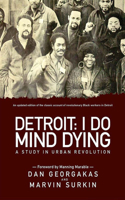 Detroit: I Do Mind Dying