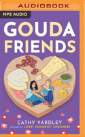 Gouda Friends