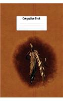 Composition Book: Native American Indian Painted Feathers Design Lined 6 X 9 Wide Ruled Paper Journal or Diary Unique Inspirational Gift for Friend or Teacher, End of