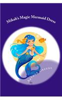 Mikah's Magic Mermaid Dress