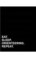 Eat Sleep Orienteering Repeat: Blank Guitar Tab Paper, 6 String Guitar Tab Paper - Music Manuscript Pad / Blank Music Sheets / Blank Staff Paper