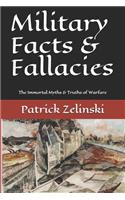 Military Facts & Fallacies