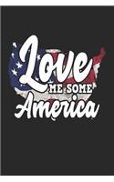 Love Me Some America
