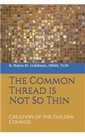 The Common Thread is Not So Thin