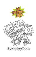 All Grown Up! Coloring Book: Coloring Book for Kids and Adults, Activity Book with Fun, Easy, and Relaxing Coloring Pages(Perfect for Children Ages 3-5, 6-8, 8-12+)