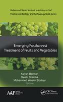 Emerging Postharvest Treatment of Fruits and Vegetables