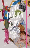 DIY Fashion Shoot Book