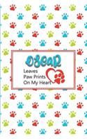 Oscar Leaves Paw Prints on My Heart