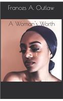 A Woman's Worth