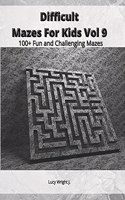 Difficult Mazes For Kids Vol 9