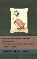 Die Geschichte von Jemima-Pfützenente / The Tale of Jemima Puddle Duck: Tranzlaty Deutsch English