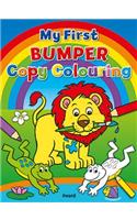 My First Bumper Copy Colouring: (5 My First Bumper Copy Colouring)