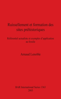 Ruissellement et formation des sites préhistoriques