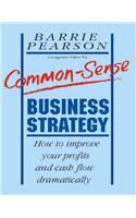 Common-Sense Business Strategy