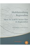 Multilateralising Regionalism