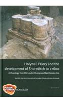Holywell Priory and the Development of Shoreditch to C 1600