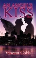 An Angel's Kiss