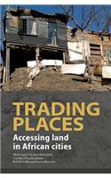 Trading Places. Accessing Land in African Cities